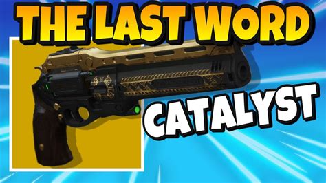 Last word catalyst - It's still not dropping. I got the Rat King catalyst when I had more catalysts to do than now. Can someone please tell me if it's bugged or just ultra rare comments sorted by Best Top New Controversial Q&A Add a Comment. _NoDivision_ • ... The Last Word catalyst.